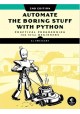 Automate the Boring Stuff with Python Al Sweigart