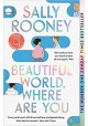 Beautiful world, where are you Sally Rooney