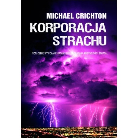 Korporacja strachu Michael Crichton