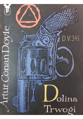 Dolina Trwogi Artur Conan Doyle