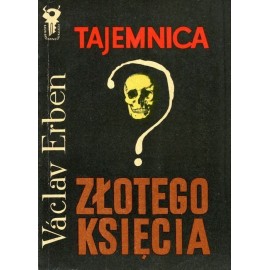 Tajemnica "Złotego Księcia" Vaclav Erben