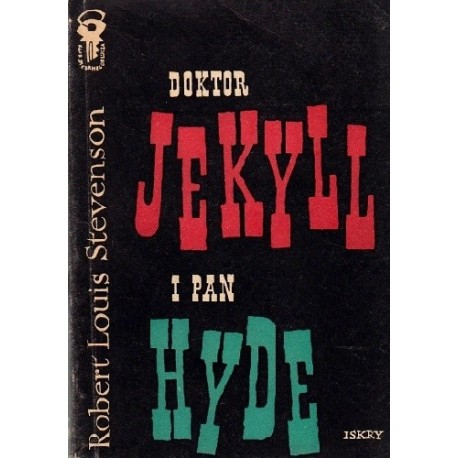Doktor Jekyll i pan Hyde Robert Louis Stevenson