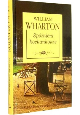 Spóźnieni kochankowie William Wharton