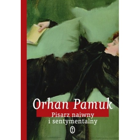Pisarz naiwny i sentymentalny Orhan Pamuk