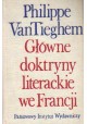 Główne doktryny literackie we Francji Philippe Van Tieghem