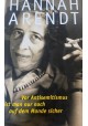 Vor Antisemitismus ist man nur noch auf dem Monde sicher Hannah Arendt