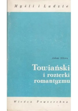Towiański i rozterki romantyzmu Adam Sikora