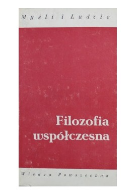 Filozofia współczesna Tom I Zbigniew Kuderowicz (red.)
