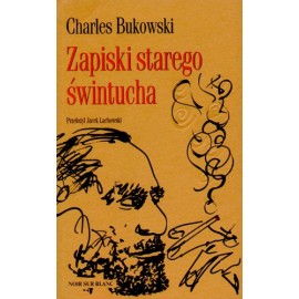 Zapiski starego świntucha Charles Bukowski