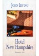 Hotel New Hampshire John Irving