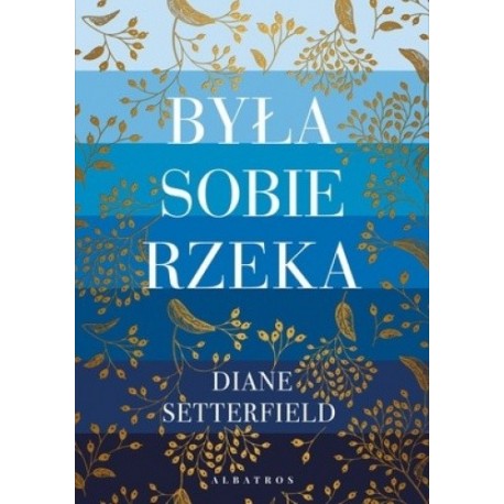 Była sobie rzeka Diane Setterfield