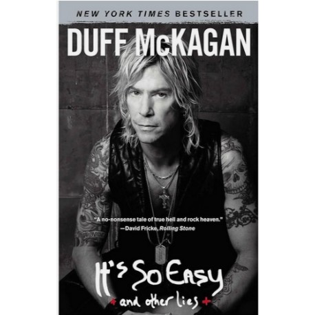 It's So Easy + and other lies + Duff McKagan