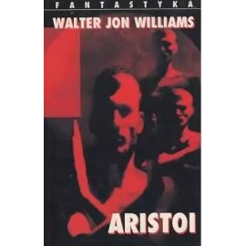 Aristoi Walter Jon Williams