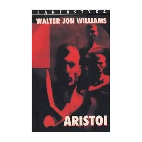 Aristoi Walter Jon Williams