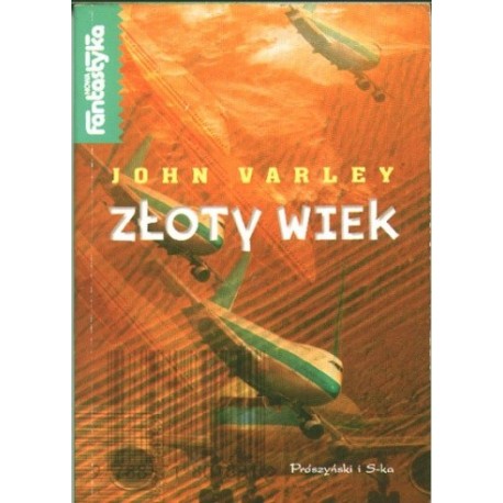 Złoty wiek John Varley