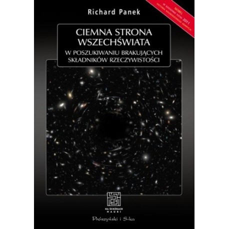 Ciemna strona wszechświata Richard Panek