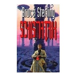 Schismatrix Bruce Sterling