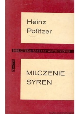Milczenie syren Heinz Politzer