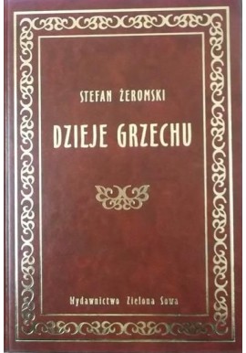 Dzieje grzechu Stefan Żeromski