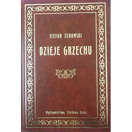 Dzieje grzechu Stefan Żeromski