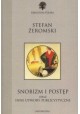 Snobizm i postęp oraz inne utwory publicystyczne Stefan Żeromski