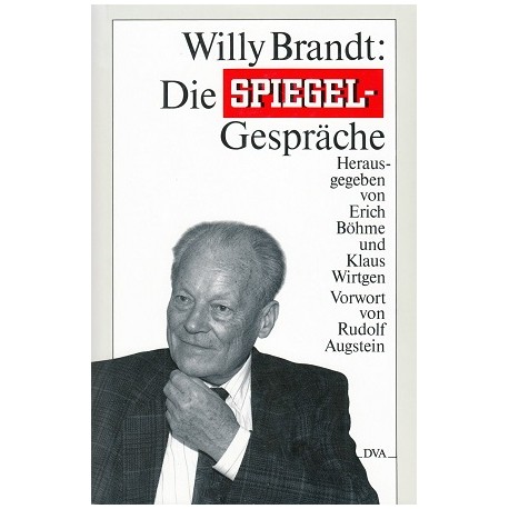 Die SPIEGEL - Gesprache Willy Brandt