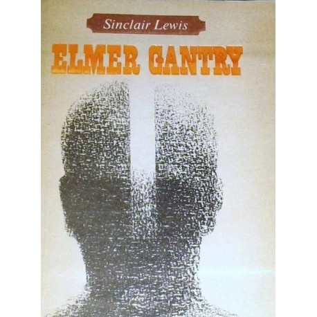 Elmer Gantry Sinclair Lewis