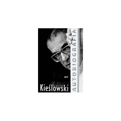 Autobiografia Krzysztof Kieślowski