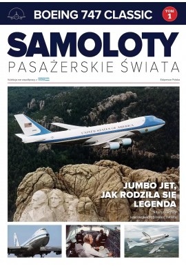 Boeing 747 Classic Samoloty pasażerskie świata Bartosz Głowacki