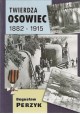 Bogusław Perzyk Twierdza Osowiec 1882-1915