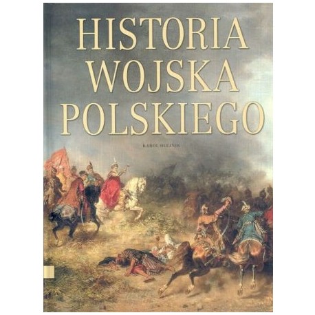 Historia Wojska Polskiego Karol Olejnik