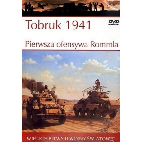 Tobruk 1941 Seria Wielkie Bitwy II Wojny Światowej nr 7 Jon Latimer (brak DVD)
