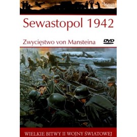 Sewastopol 1942 Seria Wielkie Bitwy II Wojny Światowej nr 19 Robert Forczyk (brak DVD)