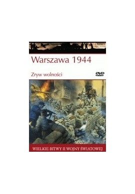 Warszawa 1944 Seria Wielkie Bitwy II Wojny Światowej nr 31 Robert Forczyk (brak DVD)