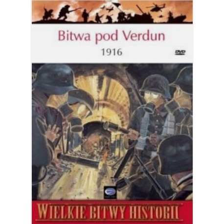 Bitwa pod Verdun 1916 Seria Wielkie Bitwy Historii nr 24 William Martin (brak DVD)