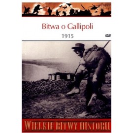 Bitwa o Gallipoli 1915 Seria Wielkie Bitwy Historii nr 37 Philip J. Haythornthwaite (brak DVD)