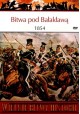 Bitwa pod Bałakławą 1854 Seria Wielkie Bitwy Historii nr 48 John Sweetman (brak DVD)