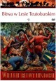 Bitwa w Lesie Teutoburskim 9 Seria Wielkie Bitwy Historii nr 49 Michael MvNally (brak DVD)