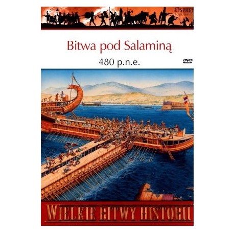 Bitwa pod Salaminą 480 p.n.e. Seria Wielkie Bitwy Historii nr 51 William Shepherd (brak DVD)