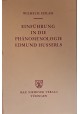 Einfuhrung In Die Phanomenologie Edmund Husserls Wilhelm Szilasi