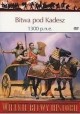 Bitwa pod Kadesz 1300 p.n.e. Seria Wielkie Bitwy Historii nr 56 Mark Healy (brak DVD)