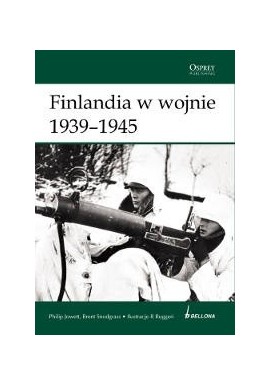 Finlandia w wojnie 1939-1945 Philip Jowett, Brent Snodgrass