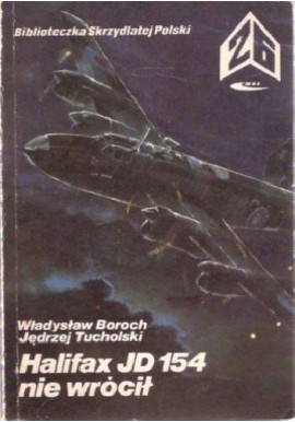 Halifax JD 154 nie wrócił Władysław Boroch, Jędrzej Tucholski
