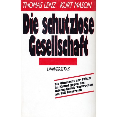 Die schutzlose Gesellschaf Thomas Lenz, Kurt Mason