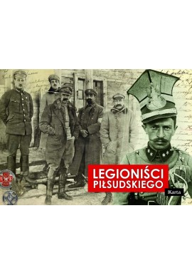 Legioniści Piłsudskiego Adam Dylewski