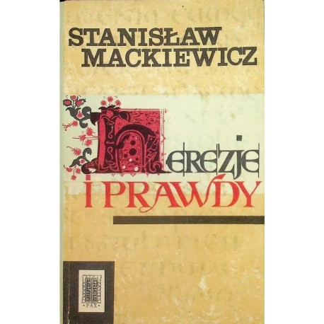 Herezje i prawdy Stanisław Mackiewicz