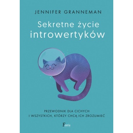 Sekretne życie introwertyków Jennifer Granneman