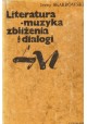 Literatura - muzyka zbliżenia i dialogi Jerzy Skarbowski