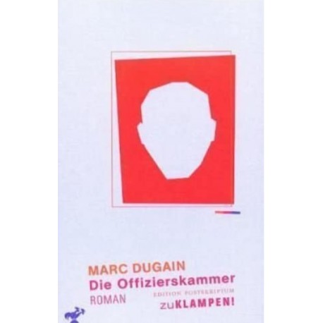 Die Offizierskammer Marc Dugain