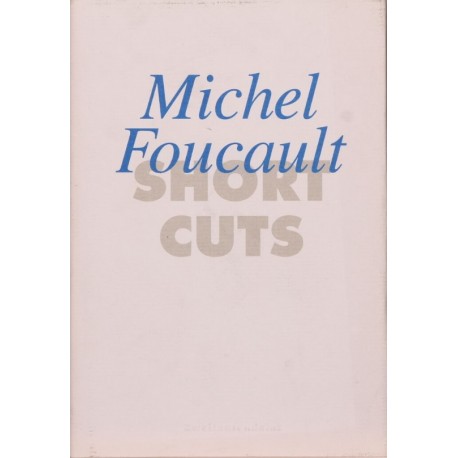 Short Cuts Michel Foucault